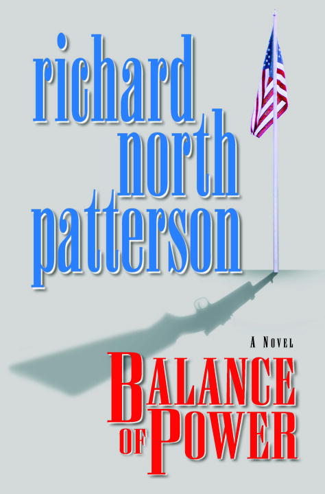 Richard North Patterson/Balance Of Power